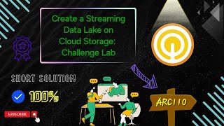 Create a Streaming Data Lake on Cloud Storage: Challenge Lab #ARC110 #qwiklabs #coursera #gcp ☁️🚀 Guide