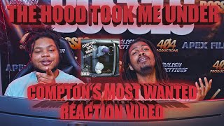 First Time Hearing Compton's Most Wanted - The Hood Took Me Under (Reaction Video)