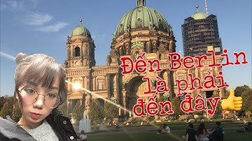 SỐNG Ở ĐỨC GẦN 3 NĂM, GIỜ MỚI BIẾT ĐẢO BẢO TÀNG BERLIN ĐẸP NHƯ THẾ NÀY | Cuộc sống ở Đức