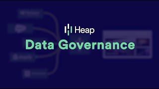 What Is Heap: Data Governance
