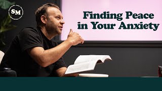 Finding Peace in Your Anxiety