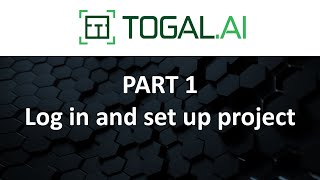 Togal.AI Tutorial - Part 1 - Login and Set Up Project