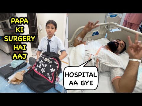 Papa ki Surgery Hai Aaj | Hospital aa Gye | Pilonidal Sinus | Harpreet SDC