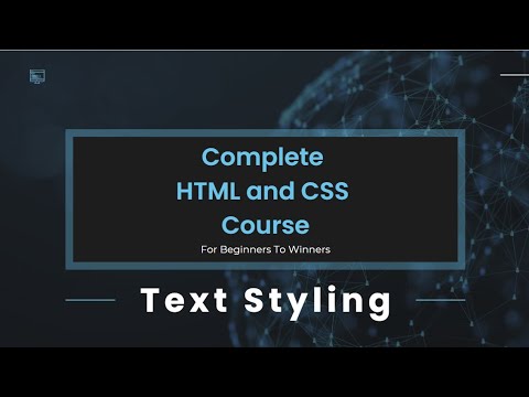 23 - Complete HTML/CSS Course – Text Styling - YouTube