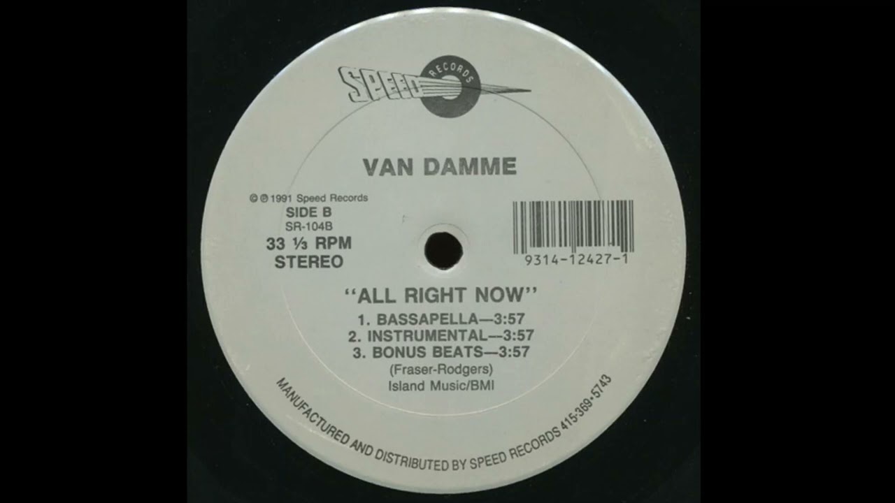 VAN DAMME - "All Right Now" (Bonus Beats) [1991]