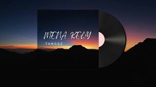 Mena - Tangaz