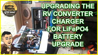 Upgrading/Replacing The RV Converter Charger – Affordable LiFePO4 Unowix Batteries –  Install by RV Habit 36,042 views 1 year ago 16 minutes