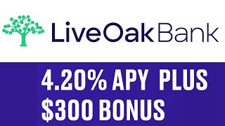 💵 How to Get $300 + 4.20% APY with Live Oak Bank Savings Account Bonus! No Fees 💰 April / May 2025