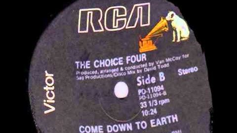 The Choice Four - Come Down To Earth