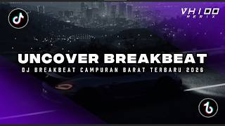 DJ UNCOVER BREAKBEAT REMIX JEDAG JEDUG SLOW VIRAL TIKTOK TERBARU 2026