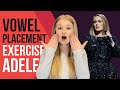 Vowel placement exercise to get a full sound like adele