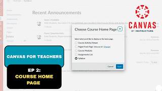 Canvas LMS Tutorial for Beginners | Setting A Course Home Page (Ep. 2)