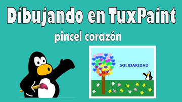 Videotutorial para inicial_2020: dibujando en TuxPaint 7 (pincel corazón)
