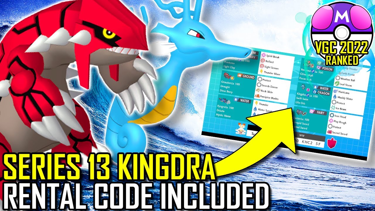 SERIES 13 KINGDRA TEAM | VGC 2022 | Pokémon Sword & Shield - Pokesports
