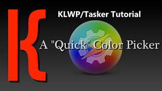 KLWP/Tasker Tutorial - A Quick Way to Change and KEEP Colors! Profile
