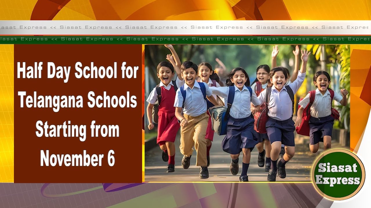 half-day-school-for-telangana-schools-starting-from-november-6-siasat