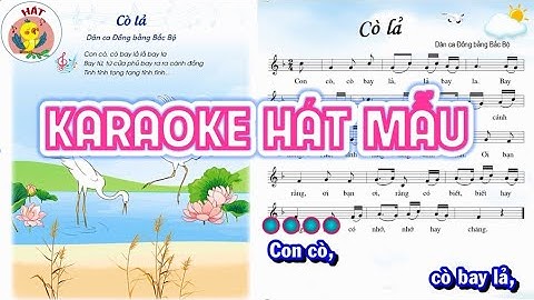 CÒ LẢ HÁT MẪU - ÂM NHẠC 4 CÁNH DIỀU