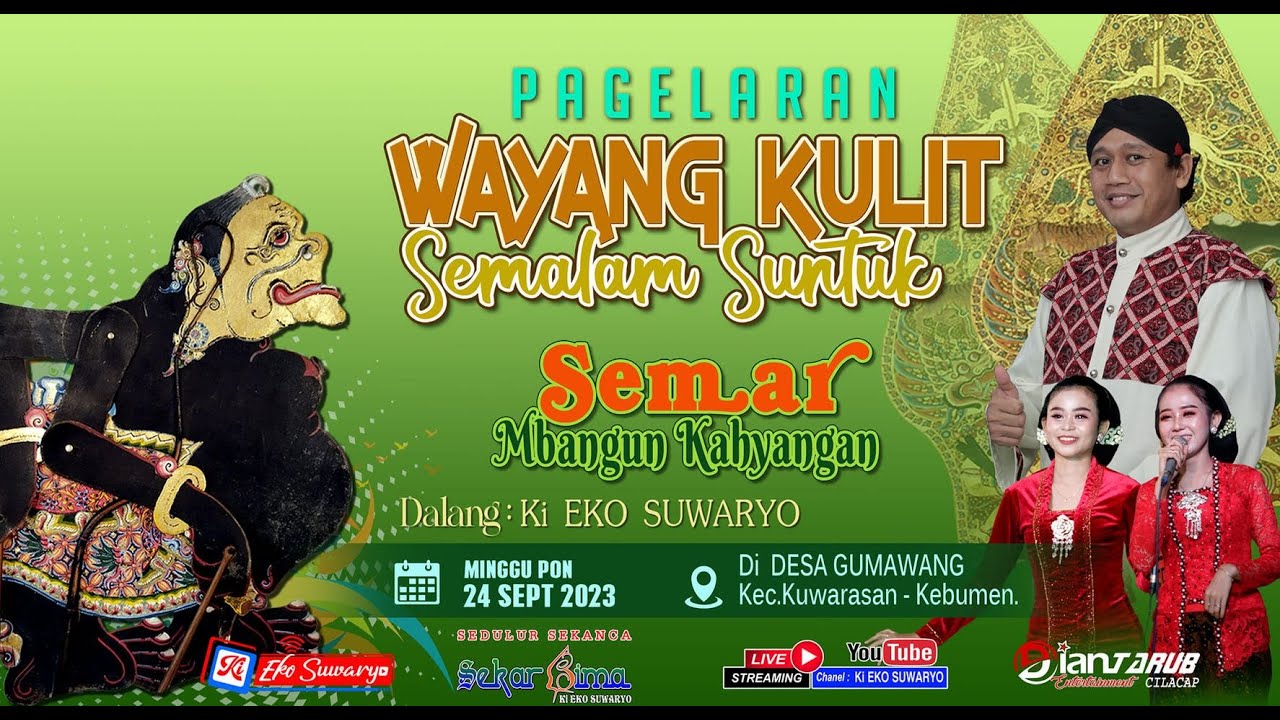 LIVE WAYANG KULIT DALANG KI EKO SUWARYO LAKON SEMAR MBANGUN KHAYANGAN