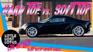How to Buy a Lotus Elise | Get the Hard Top Now or Later? Lotus Elise Hardtop For Sale