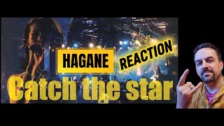 HAGANE-Catch the star(LIVE Music Video) REACTION
