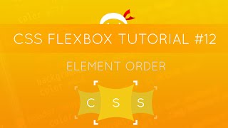 CSS Flexbox Tutorial #12 - Element Order