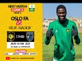 25 ÈME JOURNÉE DE LIGUE 2 : OSLO FA REÇOIT  KEUR MADIOR   AU STADE  MUNICIPAL DES PARCELLES