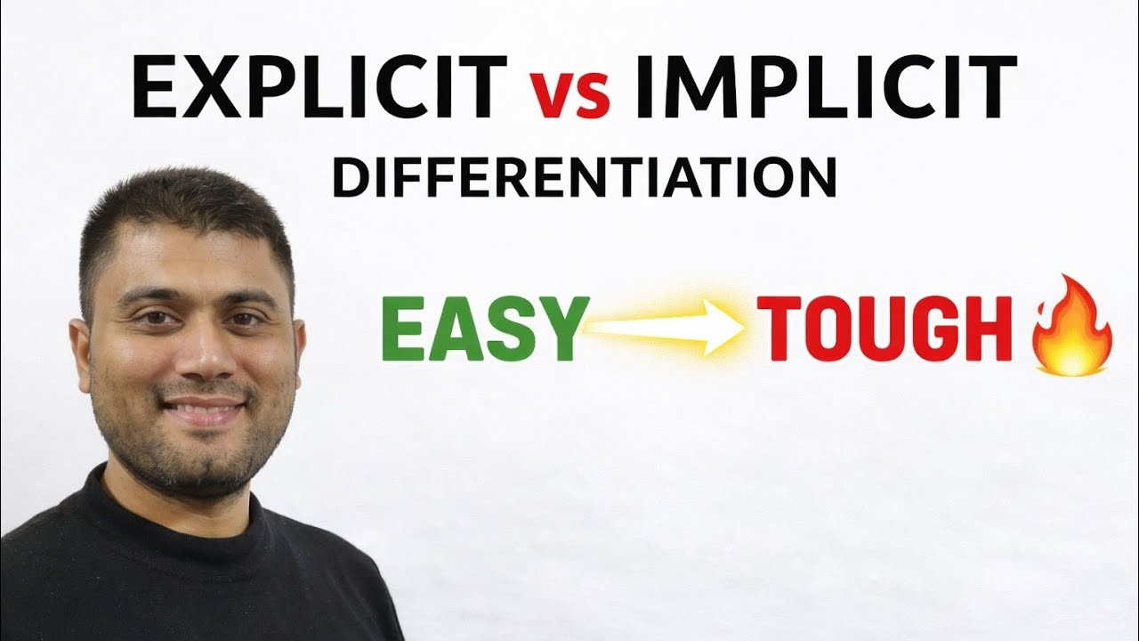 Explicit vs Implicit Differentiation 🔥 Easy to Tough | Class 12 CBSE ...