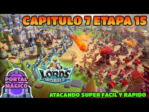PORTAL MÁGICO CAPITULO 7 ETAPA 15 LORDS MOBILE. LORDS MOBILE PORTAL MÁGICO CAPITULO 7 ETAPA 15 FÁCIL
