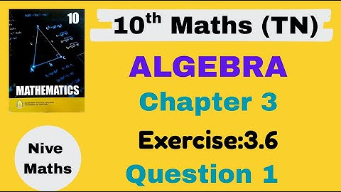 10th Maths|TN Syllabus|Chapter 3|Algebra|Exercise:3.6|Question 1|Samacheer