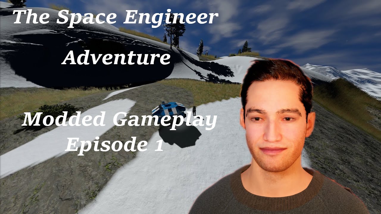 The Space Engineer Adventure [Fr] Episode 1 Modded Gameplay - YouTube
