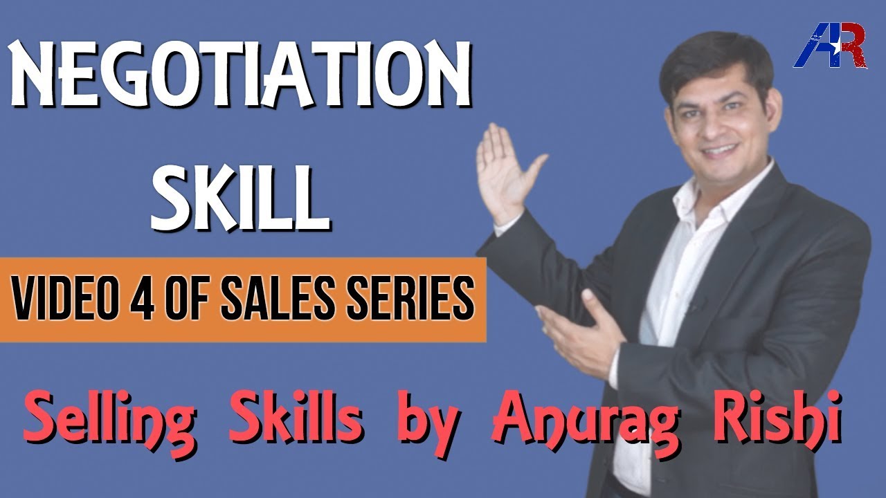 Negotiation Skills In Hindi Sales Training Motivation Selling Skills By Anurag Rishi Youtube