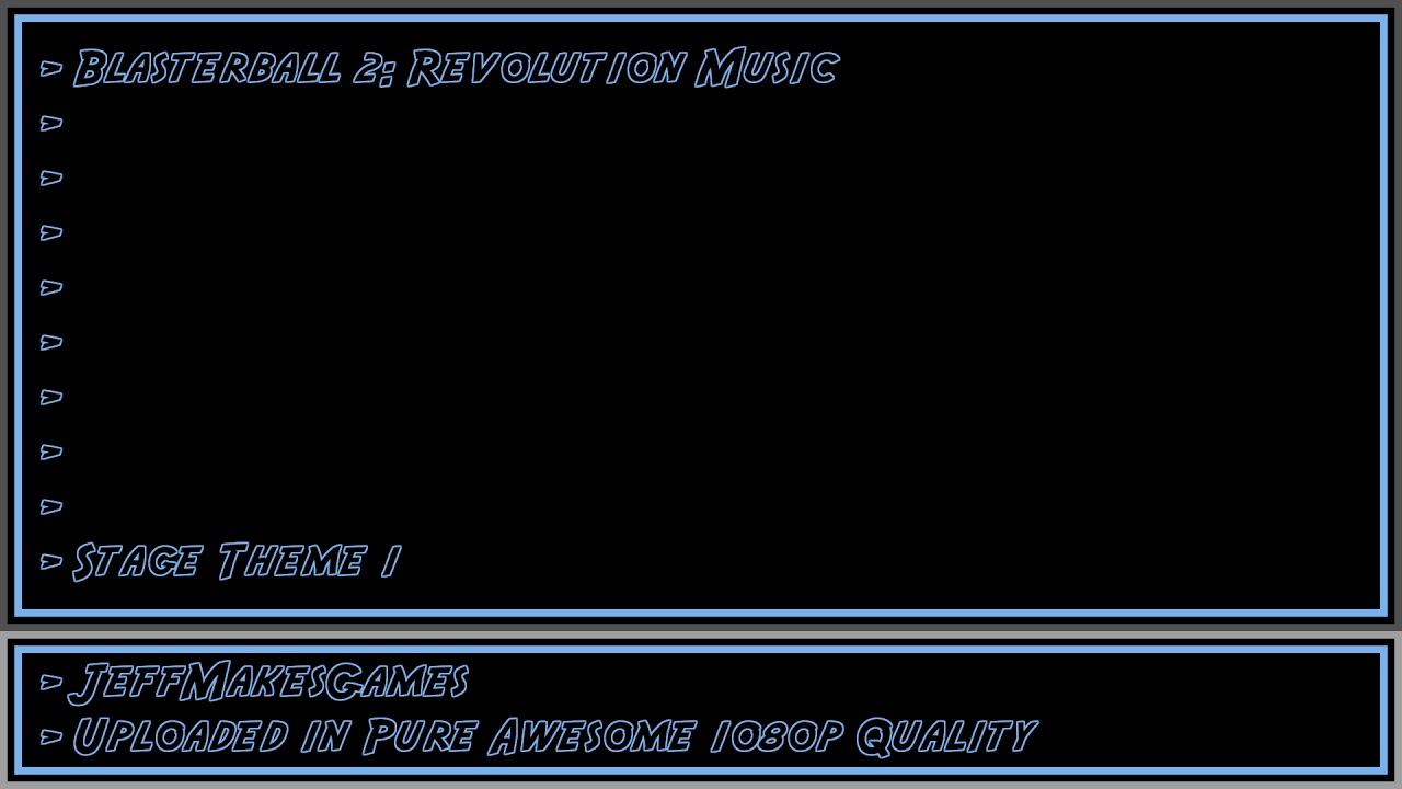 Blasterball 2: Revolution Music - Stage Theme 1 [1080p HD]