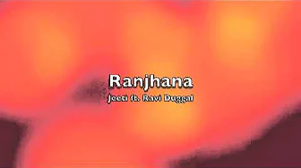 Ranjhana Ranjhana
