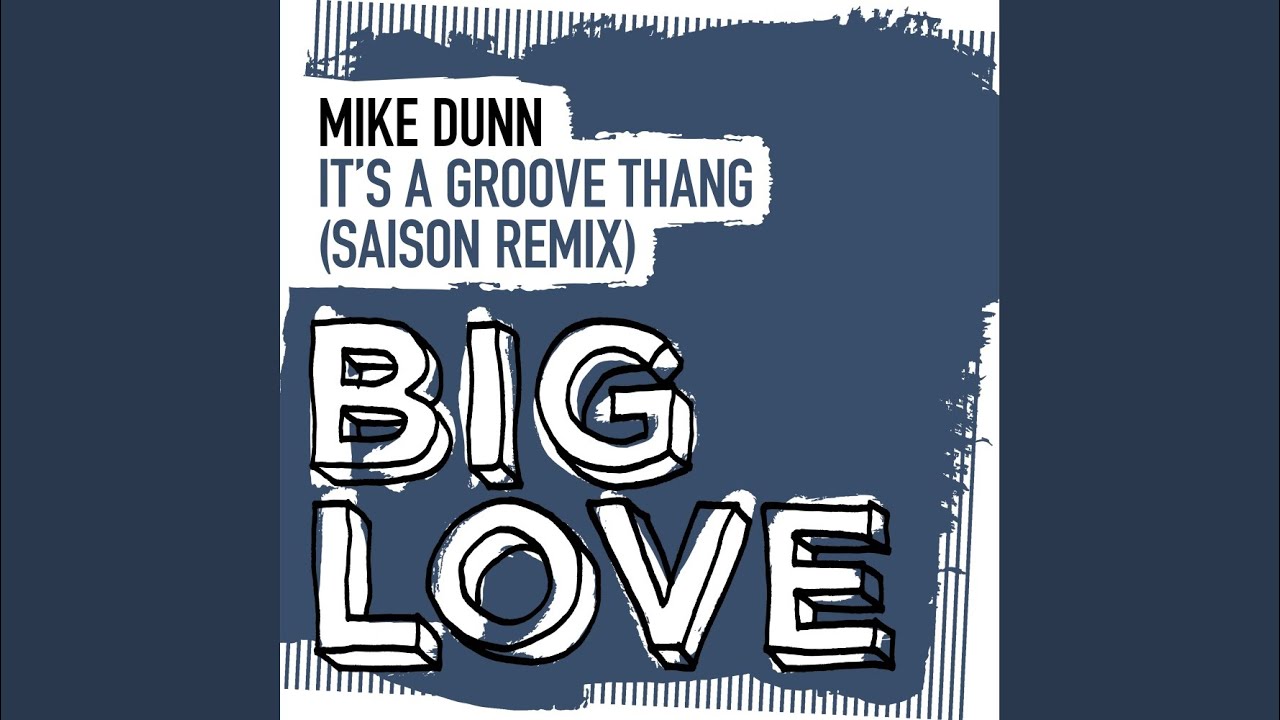 It's A Groove Thang (Saison Extended Remix) YouTube