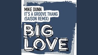 Its A Groove Thang saison Extended Remix