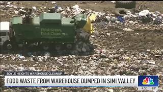 Food waste from Boyle Heights warehouse is dumped in Simi Valley