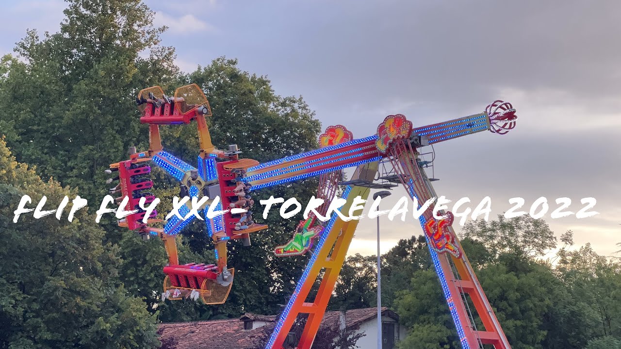Flip Fly XXL- Feria de Torrelavega (Cantabria) 2022 | Atracciones de Feria