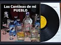 Por Las Cantinas de Mi Pueblo (VOL.1) - 32 Éxitos de Música Para Tomar Guaro ►HQ◄