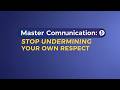 Stop Undermining Your Own Respect