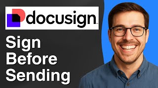 How to sign DocuSign before sending [2025 Easy Guide]