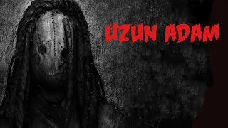 Uzun Adam / En İyi Korku Hikayeleri / Türkçe Creepypasta / Takipçi Hikayeleri - Gentleman