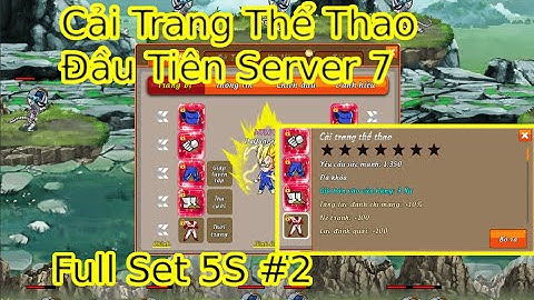 Gọi Rồng Online - ( SV7 )  Full Set 5S #2. Lên Cải trang thể thao