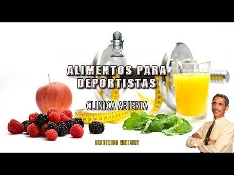 Alimentos Para los Deportistas | Dr Elmo Rodríguez | Clínica Abierta