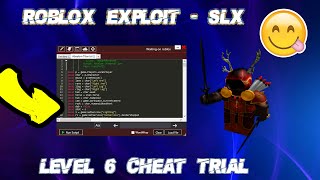 [TRIAL] OP ROBLOX EXPLOIT SLX TRIAL *FREE* (JULY 2019)