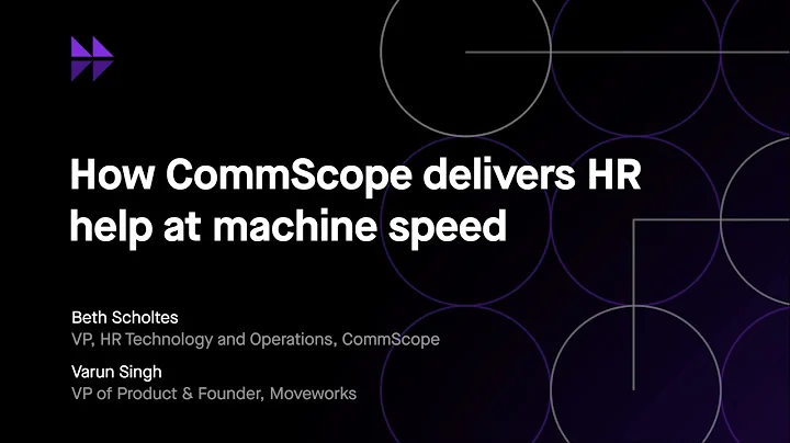 How CommScope delivers HR help at machine speed