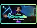 Make Any Video Instantly Cinematic Part 2!