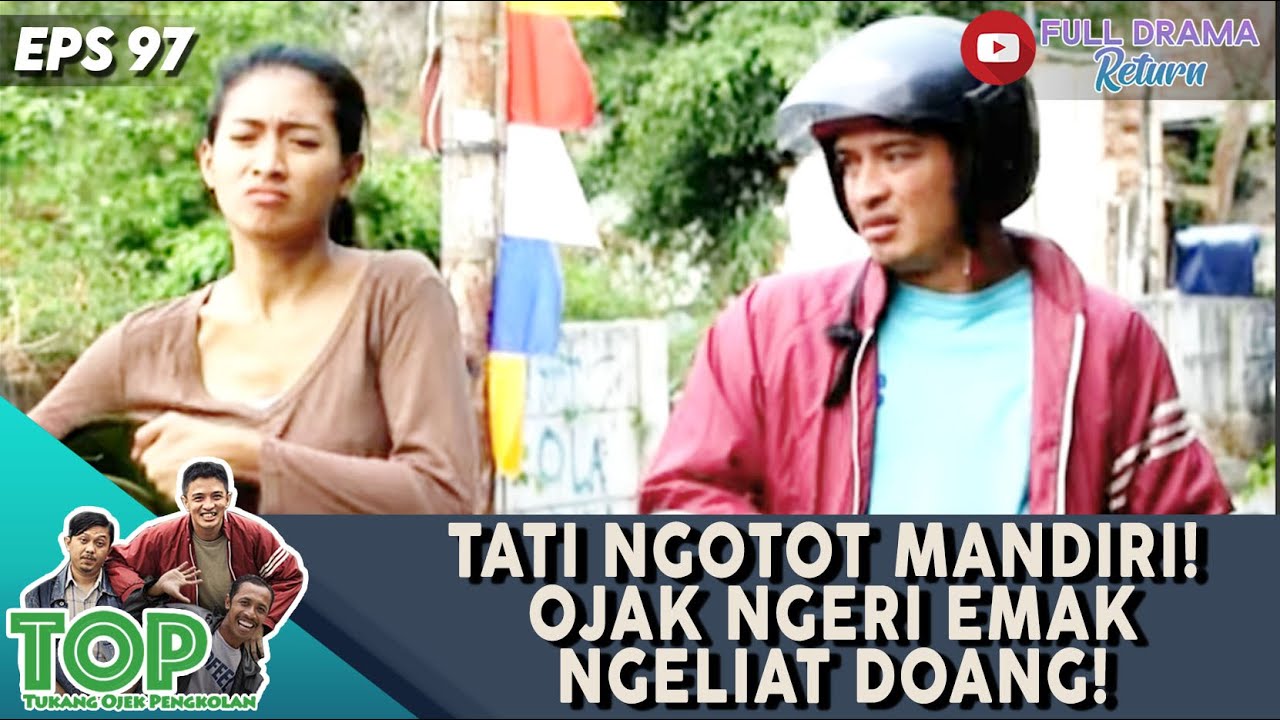 TATI NGOTOT MANDIRI! OJAK NGERI EMAK NGELIAT DOANG! - TUKANG OJEK PENGKOLAN