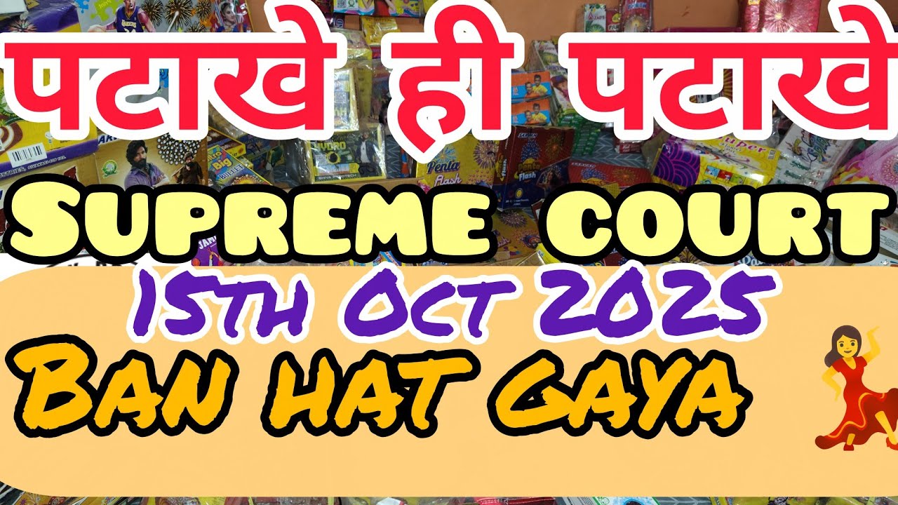 Supreme court crackers Ban update | Latest cheapest Crackers market Price List 2025, Nagpal and sons