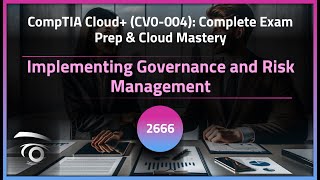 Implementing Governance and Risk Management | Exclusive Lesson