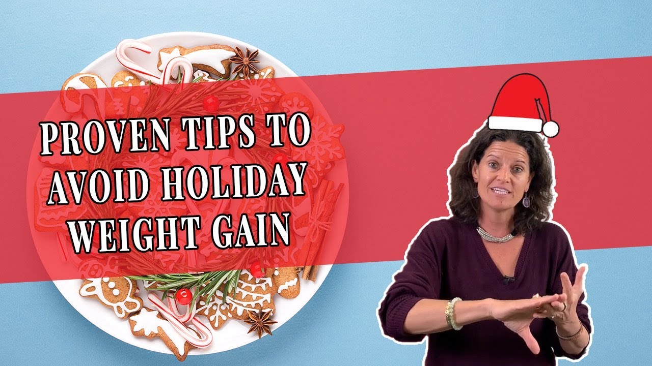 How to Avoid Weight Gain Over the Holidays - YouTube